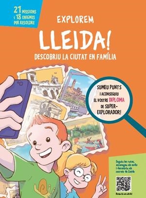 EXPLOREM LLEIDA! | 9788499794907 | PIQUÉ, NÚRIA | Llibreria Online de Tremp