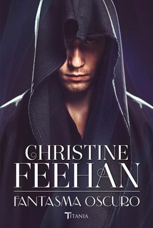 FANTASMA OSCURO | 9788416327409 | FEEHAN, CHRISTINE | Llibreria Online de Tremp