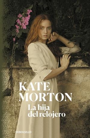 LA HIJA DEL RELOJERO | 9788466349826 | MORTON, KATE | Llibreria Online de Tremp