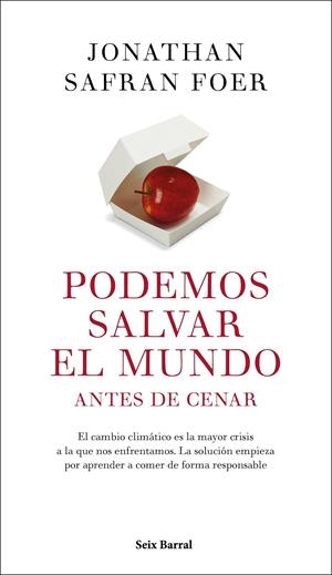 PODEMOS SALVAR EL MUNDO ANTES DE CENAR | 9788432235467 | FOER, JONATHAN SAFRAN | Llibreria Online de Tremp