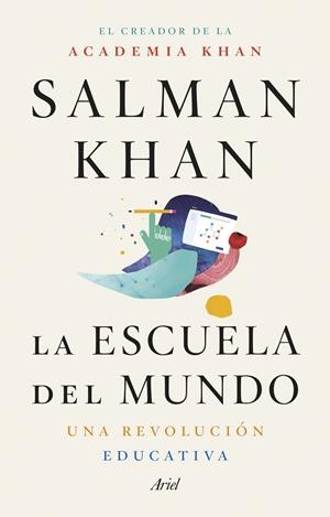 LA ESCUELA DEL MUNDO | 9788434431355 | KHAN, SALMAN | Llibreria Online de Tremp