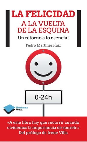 LA FELICIDAD A LA VUELTA DE LA ESQUINA | 9788415880813 | MARTÍNEZ RUIZ, PEDRO | Llibreria Online de Tremp