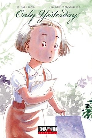 ONLY YESTERDAY 1 | 9788492458035 | OKAMOTO, HOTARU/TONE, YUKO | Llibreria Online de Tremp