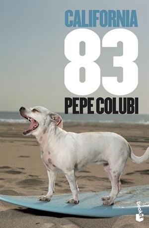 CALIFORNIA 83 | 9788467005028 | COLUBI, PEPE | Llibreria Online de Tremp