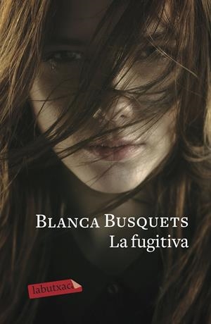LA FUGITIVA | 9788417420963 | BUSQUETS OLIU, BLANCA | Llibreria Online de Tremp