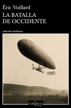 LA BATALLA DE OCCIDENTE | 9788490667422 | VUILLARD, ÉRIC | Llibreria Online de Tremp