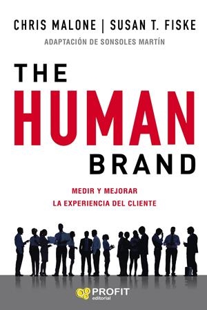 THE HUMAN BRAND | 9788417942199 | MALONE, CHRIS/FISKE, SUSAN T. | Llibreria Online de Tremp