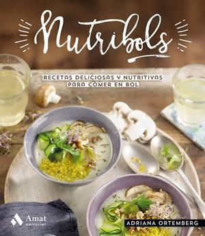 NUTRIBOLS | 9788497355346 | ORTEMBERG, ADRIANA | Llibreria Online de Tremp