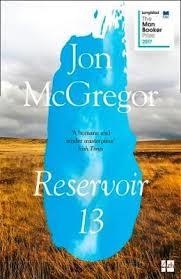 RESERVOIR 13 | 9780008204891 | JON MCGREGOR