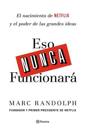 ESO NUNCA FUNCIONARÁ | 9788408214335 | RANDOLPH, MARC | Llibreria Online de Tremp