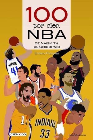 100 POR CIEN NBA | 9788416918614 | PICAVEA BARANDIARAN , ENEKO | Llibreria Online de Tremp