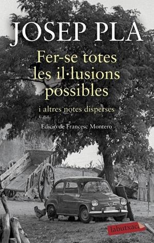 FER-SE TOTES LES IL·LUSIONS POSSIBLES | 9788417420932 | PLA, JOSEP | Llibreria Online de Tremp