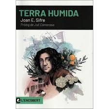 TERRA HUMIDA | 9788409112708 | SIFRE MONTALVÀ, JOAN E.