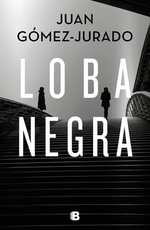 LOBA NEGRA | 9788466666497 | GÓMEZ-JURADO, JUAN | Llibreria Online de Tremp