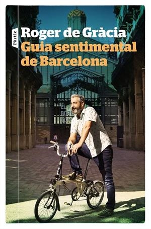 GUIA SENTIMENTAL DE BARCELONA | 9788498094480 | GRÀCIA, ROGER DE | Llibreria Online de Tremp
