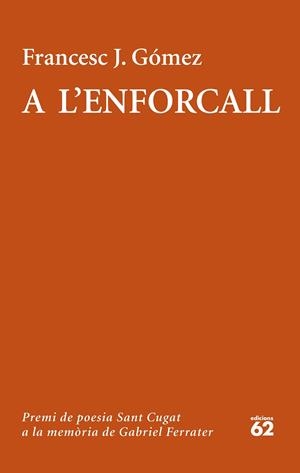A L'ENFORCALL | 9788429777918 | GÓMEZ, FRANCESC J. | Llibreria Online de Tremp