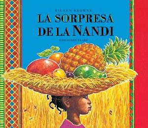 LA SORPRESA DE LA NANDI | 9788494890062 | EILEEN BROWNE | Llibreria Online de Tremp