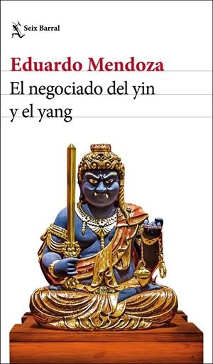 EL NEGOCIADO DEL YIN Y EL YANG | 9788432235870 | MENDOZA, EDUARDO | Llibreria Online de Tremp