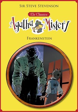 ELS CLÀSSICS DE L'AGATHA MISTERY 1. FRANKENSTEIN | 9788424665760 | STEVENSON, SIR STEVE | Llibreria Online de Tremp