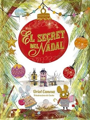 EL SECRET DEL NADAL | 9788424665746 | CANOSA, ORIOL | Llibreria Online de Tremp