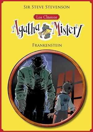 LOS CLÁSICOS DE AGATHA MISTERY 1. FRANKENSTEIN | 9788424665777 | STEVENSON, SIR STEVE | Llibreria Online de Tremp