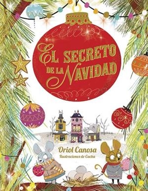 EL SECRETO DE LA NAVIDAD | 9788424665753 | CANOSA, ORIOL | Llibreria Online de Tremp