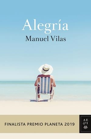ALEGRÍA | 9788408217855 | VILAS, MANUEL | Llibreria Online de Tremp