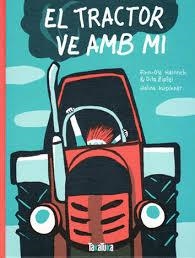 EL TRACTOR VE AMB MI | 9788417383527 | HEINRICH, FINN-OLE/ZIPFEL, DITA | Llibreria Online de Tremp