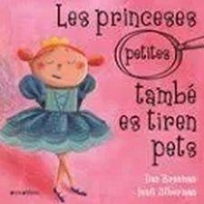 LES PRINCESES (PETITES) TAMBÉ ES TIREN PETS | 9788417599317 | BRENMAN, ILAN | Llibreria Online de Tremp