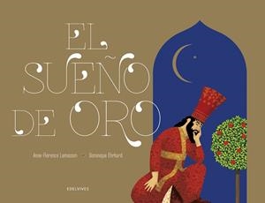 EL SUEÑO DE ORO | 9788414024539 | LEMANSSON, ANNE-FLORENCE | Llibreria Online de Tremp