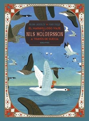 EL MARAVILLOSO VIAJE DE NILS HOLGERSSON A TRAVÉS DE SUECIA | 9788414024584 | LAGERLÖF, SELMA | Llibreria Online de Tremp