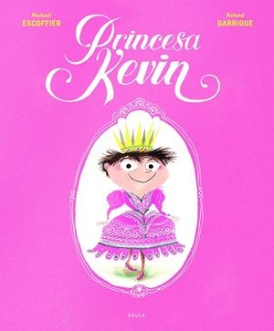 PRINCESA KEVIN | 9788447940301 | ESCOFFIER, MICHAËL | Llibreria Online de Tremp
