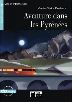 AVENTURE DANS LES PYRENEES+CD | 9788468226217 | DE AGOSTINI SCUOLA SPA | Llibreria Online de Tremp