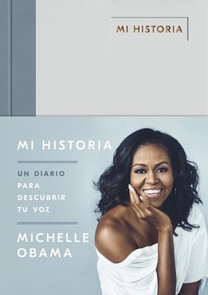 MI HISTORIA: UN DIARIO PARA DESCUBRIR TU VOZ | 9788401024894 | OBAMA, MICHELLE | Llibreria Online de Tremp