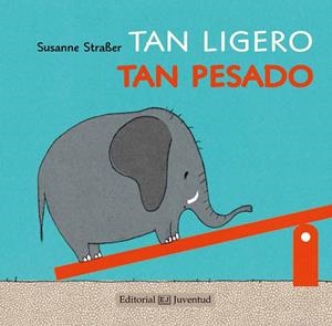 TAN LIGERO, TAN PESADO | 9788426142221 | STRAßER, SUSANNE | Llibreria Online de Tremp