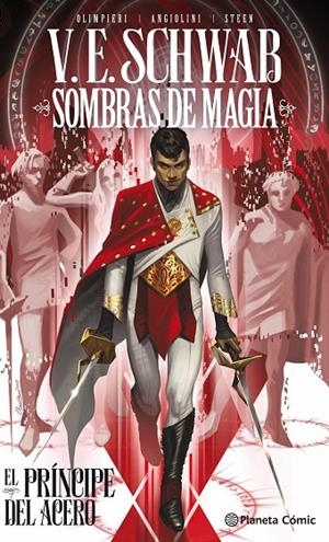 SOMBRAS DE MAGIA: EL PRÍNCIPE DEL ACERO | 9788491742609 | SCHWAB, V.E. | Llibreria Online de Tremp