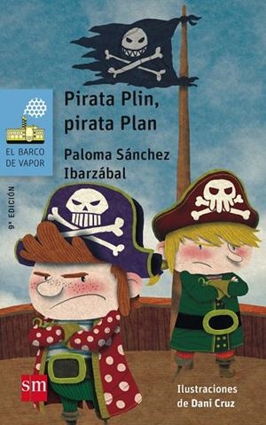 PIRATA PLIN,PIRATA PLAN | 9788467577006 | SÁNCHEZ IBARZÁBAL, PALOMA | Llibreria Online de Tremp