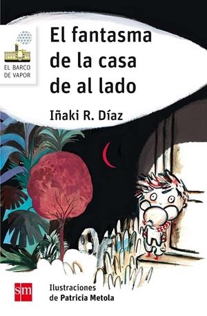 EL FANTASMA DE LA CASA DE AL LAD | 9788467590487 | R. DÍAZ, IÑAKI | Llibreria Online de Tremp