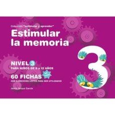 3.ESTIMULAR LA MEMORIA.(ESTIMULAR Y APRENDER) | 9788498963526 | JARQUE GARCIA, JESUS | Llibreria Online de Tremp