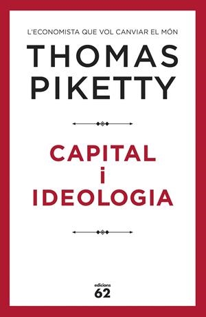 CAPITAL I IDEOLOGIA | 9788429778045 | PIKETTY, THOMAS | Llibreria Online de Tremp