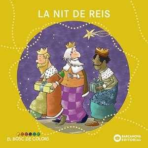 LA NIT DE REIS | 9788448949778 | BALDÓ, ESTEL/GIL, ROSA/SOLIVA, MARIA | Llibreria Online de Tremp