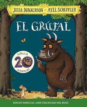 EL GRÚFAL. EDICIÓ ESPECIAL 20 ANIVERSARI | 9788499062853 | DONALDSON, JULIA | Llibreria Online de Tremp