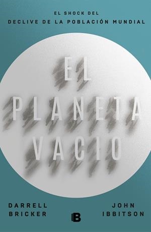 EL PLANETA VACÍO | 9788466665407 | BRICKER, DARRELL/IBBITSON, JOHN | Llibreria Online de Tremp