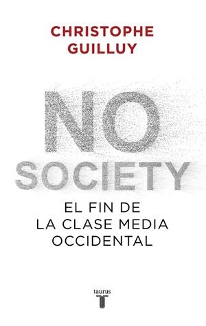 NO SOCIETY | 9788430622832 | GUILLUY, CHRISTOPHE | Llibreria Online de Tremp