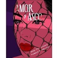 AMOR Y ASCO | 9788417284992 | FERNÁNDEZ, BEBI