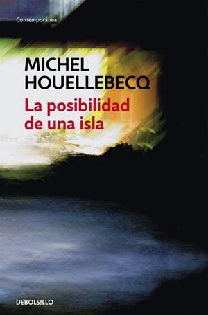 LA POSIBILIDAD DE UNA ISLA | 9788466333894 | HOUELLEBECQ, MICHEL | Llibreria Online de Tremp