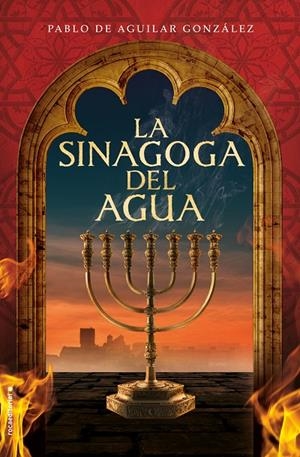 LA SINAGOGA DEL AGUA | 9788417305994 | DE AGUILAR GONZÁLEZ, PABLO | Llibreria Online de Tremp