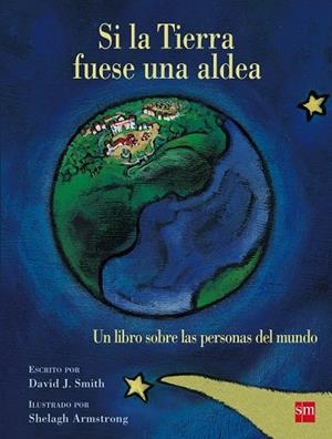 SI LA TIERRA FUESE UNA ALDEA | 9788467577921 | SMITH, DAVID J. | Llibreria Online de Tremp