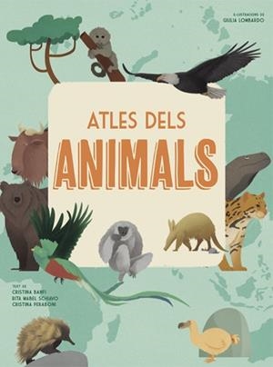 ATLES DELS ANIMALS (VVKIDS) | 9788468258867 | BANFI, CRISTINA/SCHIAVO, RITA/PERABONI, CRISTINA | Llibreria Online de Tremp