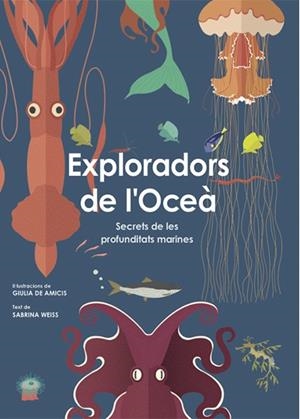 EXPLORADORS DE L'OCEA (VVKIDS) | 9788468258829 | S. WEISS | Llibreria Online de Tremp